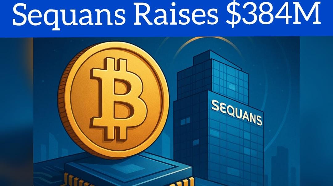 Sequans Raises $384M for Bitcoin Treasury Strategy