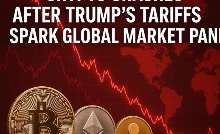 Crypto Crashes After Trump’s Tariffs Spark Global Market Panic